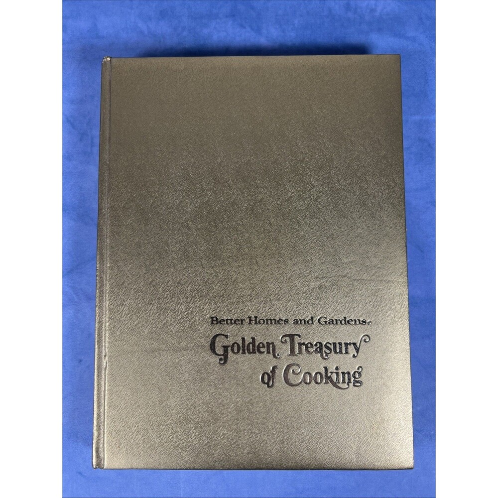 1973 Better Homes & Gardens Golden Treasury of Cooking Cookbook 1st ED 1st Print